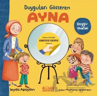 Duyguları Gösteren Ayna – Şeyda Apaydın – Timaş Gülce Çocuk kitap kapağı