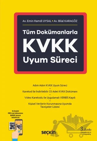 Tüm Dokümanlarla KVKK Uyum Süreci – Emin Hamdi Uysal, Bilal Karagöz – Seçkin Yayıncılık kitap kapağı