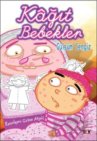 Kağıt Bebekler - Bıcırık Kitaplar – Gülsüm Cengiz – Say Çocuk kitap kapağı