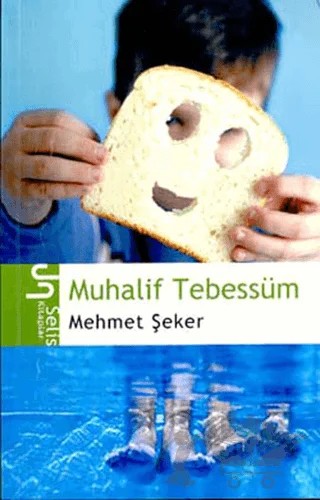 Muhalif Tebessüm Şekerlik Yazıları – Mehmet Şeker – Selis Kitaplar kitap kapağı