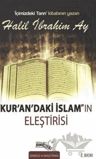 "Kur'an'daki İslam"ın Eleştirisi – Halil İbrahim Ay – Sınırsız Kitap kitap kapağı