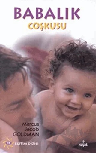 Babalık Coşkusu – Marcus Jacob Goldman – Hayat Yayınları kitap kapağı