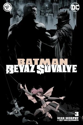 Batman Beyaz Şövalye Sayı 3 – Sean Murphy – JBC Yayıncılık kitap kapağı