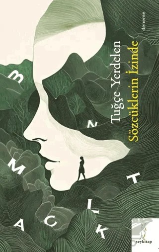 Sözcüklerin İzinde – Tuğçe Yerdelen – Şey Kitap kitap kapağı