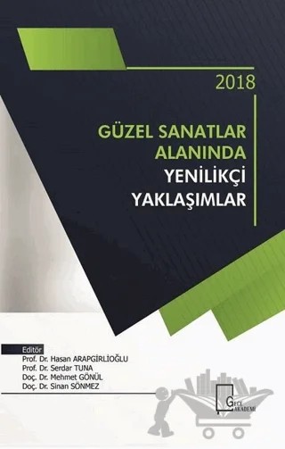 Güzel Sanatlar Alanında Yenilikçi Yaklaşımlar – Kolektif – Gece Akademi kitap kapağı