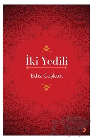 İki Yedili – Ediz Çoşkun – Cinius Yayınları kitap kapağı