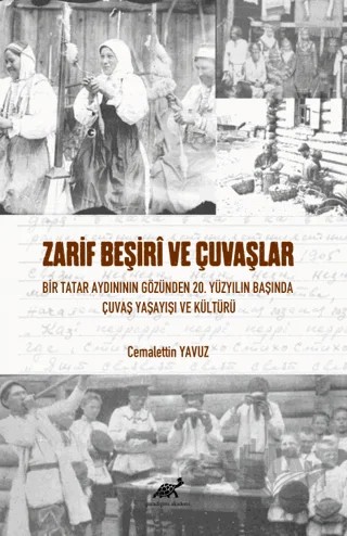 Zarif Beşiri ve Çuvaşlar – Cemalettin Yavuz – Paradigma Akademi Yayınları kitap kapağı