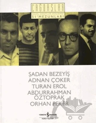 Çağdaşlar Güzel Sanatlar Akademisi 51’ Mezunları – Orhan Peker – İş Bankası Kültür Yayınları kitap kapağı