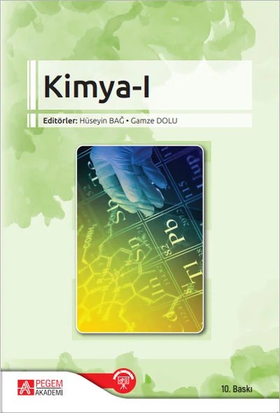 Kimya I – Hüseyin Bağ, Bülent Pekdağ, Gamze Dolu, Giray Topal – Pegem Akademi Yayıncılık kitap kapağı