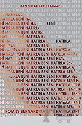 Beni Hatırla – Romily Bernard – Pegasus Yayınları kitap kapağı
