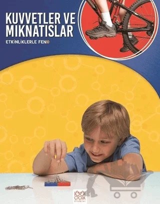 Etkinliklerle Fen - Kuvvetler ve Mıknatıslar – Peter Riley – 1001 Çiçek Kitaplar kitap kapağı