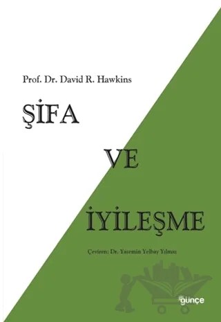 Şifa ve İyileşme – David R. Hawkins – Günce Yayınları kitap kapağı