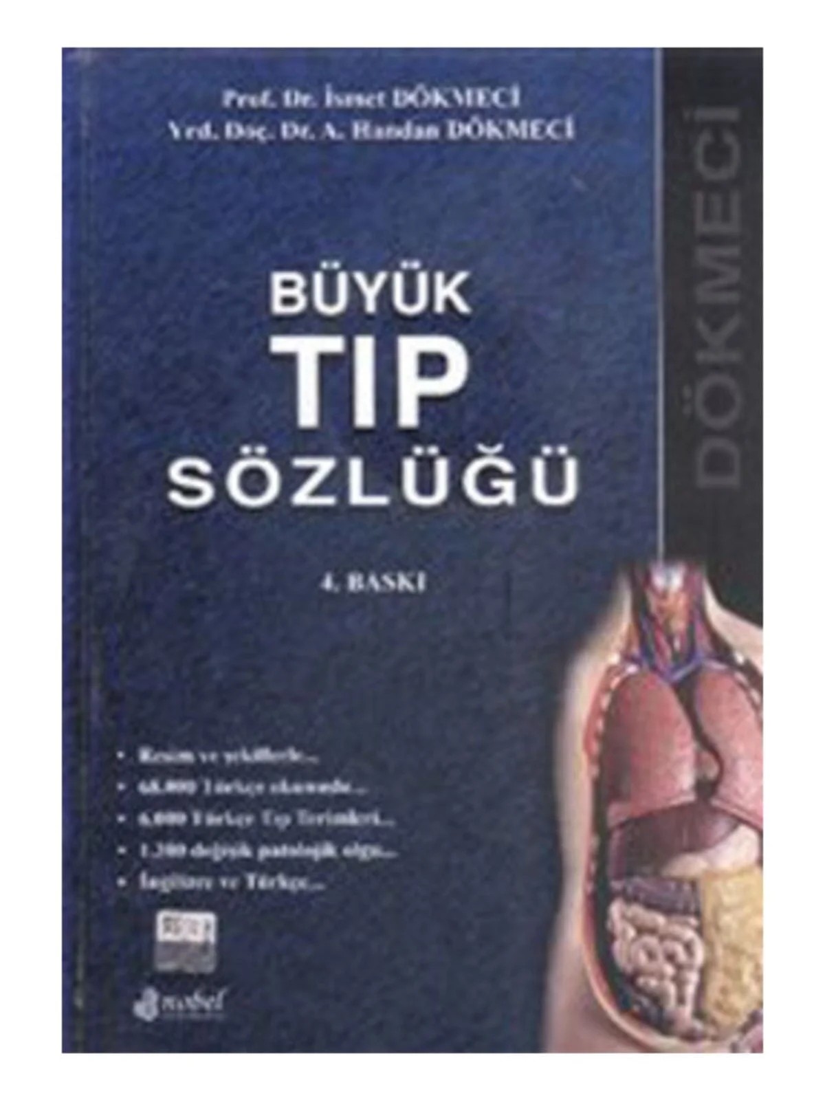 Büyük Tıp Sözlüğü – Prof. Dr. İsmet Dökmeci, &nbsp, Yrd. Doç. Dr. A. Handan Dökmeci – Nobel Tıp Kitabevleri kitap kapağı