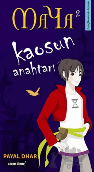 Maya Kaosun Anahtarı 2. Kitap – Payal Dhar – Carpe Diem Kitapları kitap kapağı