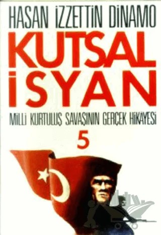 Kutsal İsyan 5 – Hasan İzzettin Dinamo – Tekin Yayınevi kitap kapağı