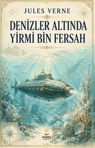 Denizler Altında Yirmi Bin Fersah – Jules Verne – Güneş Kitabevleri Yayınları kitap kapağı