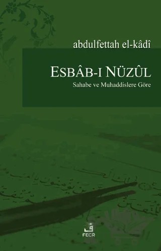 Esbab-ı Nüzul – Abdulfettah El-Kadi – Fecr Yayınları kitap kapağı