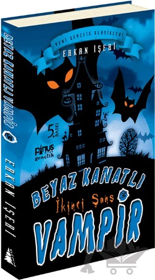 Beyaz Kanatlı Vampir - 3 : İkinci Şans – Erkan İşeri – Pinus Kitap kitap kapağı