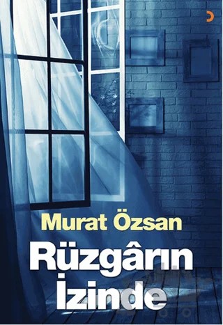 Rüzgarın İzinde – Murat Özsan – Cinius Yayınları kitap kapağı