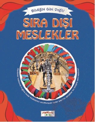 Bildiğin Gibi Değil - Sıra Dışı Meslekler – Asena Meriç – Yediveren Çocuk kitap kapağı