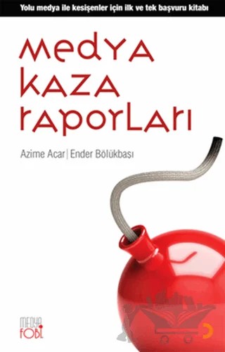 Medya Kaza Raporları – Azime Acar, Ender Bölükbaşı – Cinius Yayınları kitap kapağı