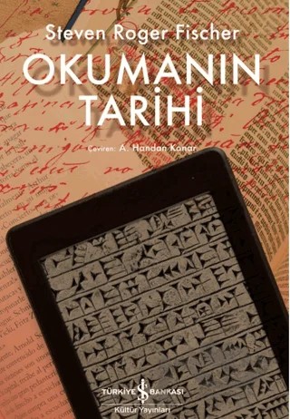 Okumanın Tarihi – Steven Roger Fischer – İş Bankası Kültür Yayınları kitap kapağı