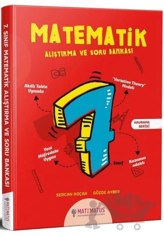 7. Sınıf Matematik Alıştırma ve Soru Bankası – Sercan Koçak, Gözde Ayber – Matematus Yayınları kitap kapağı