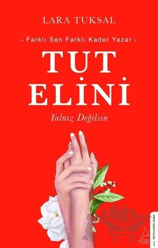 Tut Elini – Lara Tuksal – Destek Yayınları kitap kapağı