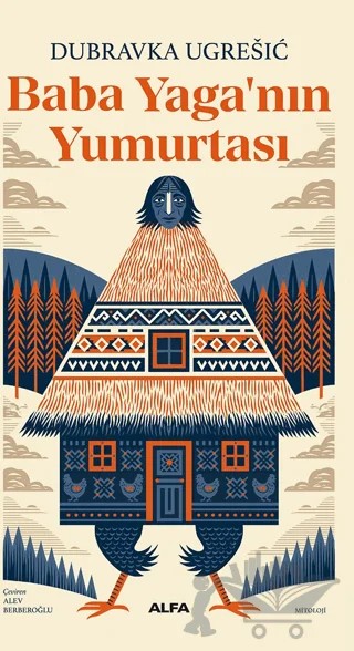 Baba Yaga'nın Yumurtası – Dubravka Ugresiç – Alfa Yayınları kitap kapağı