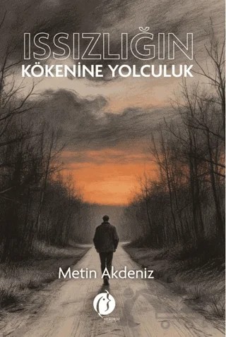 Issızlığın Kökenine Yolculuk – Metin Akdeniz – Herdem Kitap kitap kapağı