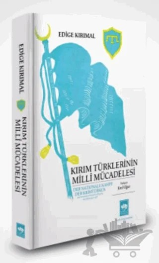 Kırım Türklerinin Milli Mücadelesi – Edige Kırımal – Ötüken Neşriyat kitap kapağı