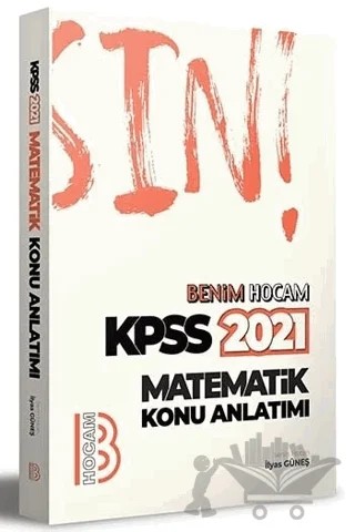 KPSS Matematik Konu Anlatımı – İlyas Güneş – Benim Hocam Yayınları kitap kapağı