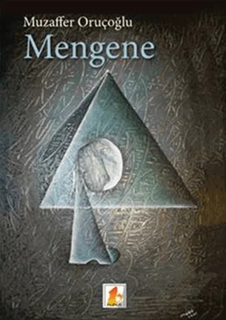 Mengene – Muzaffer Oruçoğlu – Babek Yayınları kitap kapağı