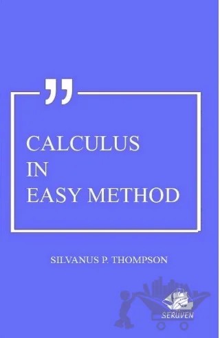 Calculus In Easy Method – Silvanus P. Thompson – Serüven Yayınevi kitap kapağı