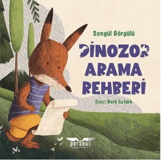 Dinozor Arama Rehberi – Songül Görgülü – Perseus kitap kapağı