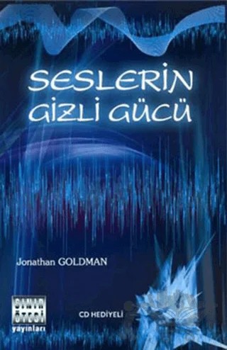 Seslerin Gizli Gücü – Jonathan Goldman – Sınır Ötesi Yayınları kitap kapağı