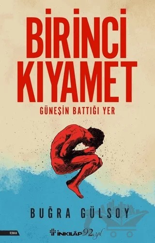 Birinci Kıyamet – Buğra Gülsoy – İnkılap Kitabevi kitap kapağı