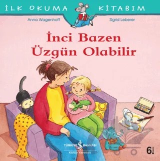 İnci Bazen Üzgün Olabilir – Anna Wagenhoff – İş Bankası Kültür Yayınları kitap kapağı