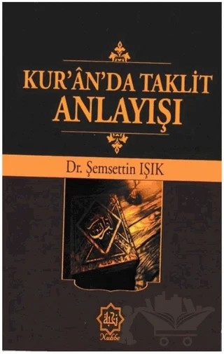 Kur'an'da Taklit Anlayışı – Şemsettin Işık – Nuhbe Yayınevi kitap kapağı