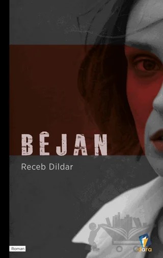 Bejan – Receb Dildar – Dara Yayınları kitap kapağı