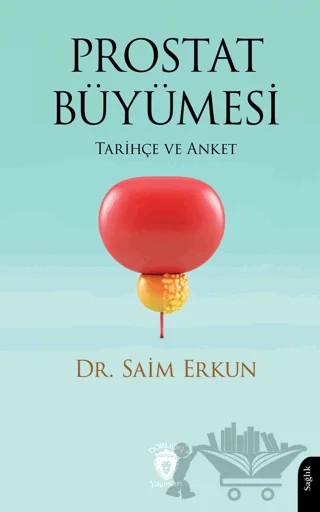 Prostat Büyümesi – Saim Erkun – Dorlion Yayınları kitap kapağı