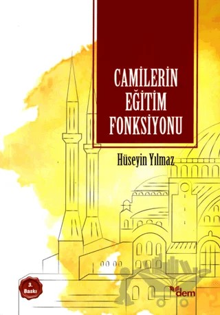 Camilerin Eğitim Fonksiyonu – Hüseyin Yılmaz – Dem Yayınları kitap kapağı