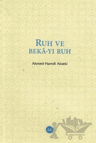 Ruh ve Beka-yı Ruh – Ahmed Hamdi Akseki – Diyanet İşleri Başkanlığı kitap kapağı