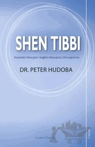 Shen Tıbbı – Peter Hudoba – Sola Unitas kitap kapağı