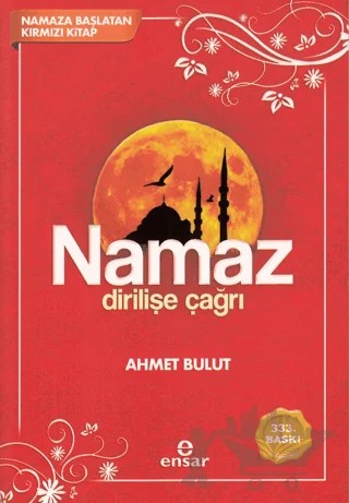 Namaz Dirilişe Çağrı – Ahmet Bulut – Ensar Neşriyat kitap kapağı