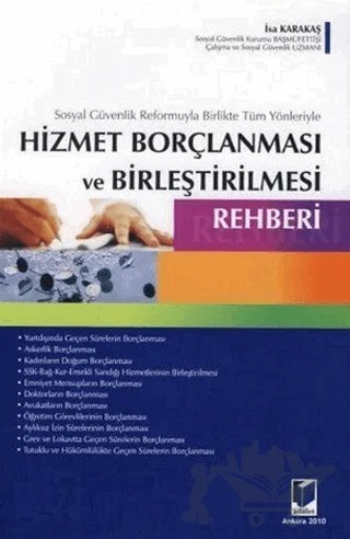 Hizmet Borçlanması ve Birleştirilmesi Rehberi – İsa Karakaş – Adalet Yayınevi kitap kapağı