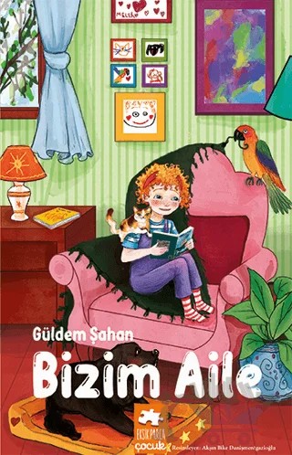 Bizim Aile – Güldem Şahan – Eksik Parça Yayınları kitap kapağı