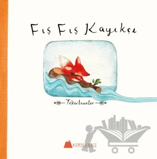 Fış Fış Kayıkçı – Kolektif – Kumdan Kale kitap kapağı
