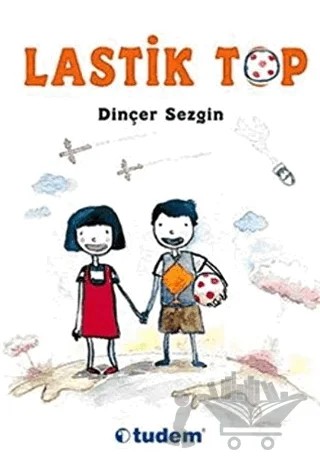 Lastik Top – Dinçer Sezgin – Tudem Yayınları kitap kapağı