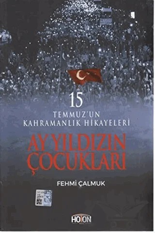 Ay Yıldızın Çocukları – Fehmi Çalmuk – Hoton Yayınları kitap kapağı